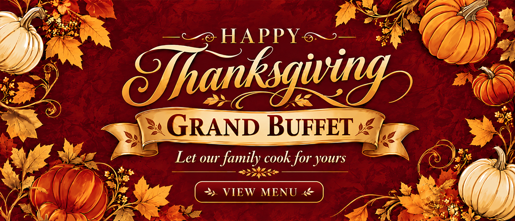 Happy Thanksgiving - Grand Buffet